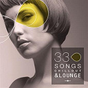 Amelie / Blister / Booper / Chad / Cleverland / Daylon Kurson / Denis J / Domenic / Ephemeral / Fabrice's / Forbident / Franks / Guss / Jone / Kenny Fortes / Lady White / Lounge Jam / Mark Down / Maxima / Novak / Pussy Key / Red Floyd / Reference T / Satyric Mind / Spirotures / Under Lock / Underlover - 33 song chillout & lounge