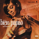 Banda Do Mato / Ben From Corduroy / Diesler / Eli Goulart / Glen Anthony Henry / Laura Vane / Osaka Monaurail / The Homewreckers / The Jazzinvaders / The Sweet Vandals / The Teenagers / The Vipertones - Bicio papao