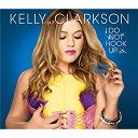 Kelly Clarkson - I do not hook up