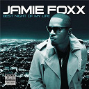 Jamie Foxx - Best night of my life
