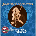 Johnny Winter - Johnny winter: the woodstock experience