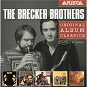 The Brecker Brothers - Original album classics