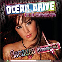 Ocean Drive - Because (connecte-toi)