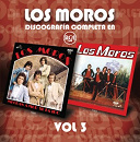 Los Moros - Discograf&iacute;a completa en rca - vol.3