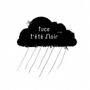 Luce - L'&eacute;t&eacute; noir