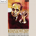 Sergey Koussevitzky / The Boston Symphony Orchestra - Sergey koussevitzky, vol. 3