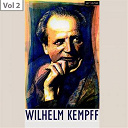 Wilhelm Kempff - Wilhelm kempff, vol. 2