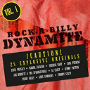 Al Casey / Art Adams / Benny Joy / Bill Flagg / Bill Mack / Carl Perkins / Dwight "Whitey" Pullen / Elvis Presley "The King" / Freddie Hart / Gene Summers / Jack Scott / Jackie Lee / Janis Martin / Jimmy Dee / Jimmy Patton / Jimmy Selph / Jody Reynolds / Joe Bennett / Johnny Burnette Rock, Roll Trio / Larry Collins / Ron Haydock, The Boppers / Sonny Fisher / Terry Daley / The Sparkletones / Tommy Scott / Wanda Jackson - Rock-a-billy dynamite, vol. 1