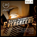 Alma Cogan / Dean Martin / Doris Day / Elvis Presley "The King" / Emile Ford & The Checkmates / Frankie Avalon / Gang / Guy Mitchell / Ivory Joe Hunter / Jim Reeves / Marty Robbins / Mitch Miller / Patti Page / Perry Como / Rocco Granata / Rosemary Clooney / Terry Gilkyson / The Andrews Sisters / The Drifters / The Easy Riders / The Fleetwoods / The Platters - Evergreens golden international, vol. 4