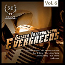 Al Martino / Ames Brothers / Ben E. King / Doris Day / Jim Reeves / Jimmy Heap / Louis Prima / Marilyn Monroe / Mitch Miller / Mitchell Torok / Nat King Cole / Pat Boone / Patti Page / Paul Anka / Perry Como / Shirley Bassey / The Andrews Sisters / The Crew Cuts / The Drifters / The Four Preps - Evergreens golden international, vol. 6