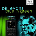 Bill Evans / Miles Davis - Blue in green - the best of the early years 1955-1960, vol.7