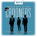 Bing Crosby / Dean Martin / Eddie Fisher / Eddy Howard / Frank Sinatra / Frankie Laine / Guy Mitchell / Johnnie Ray / Mario Lanza / Mel Torm&eacute; / Nat King Cole / Pat Boone / Paul Anka / Perry Como - Crooners, vol. 4