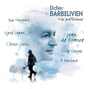 Didier Barbelivien - Mes pr&eacute;f&eacute;rences
