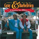Didier Barbelivien / Felix Gray - A toutes les filles