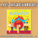 Los Iracundos - Discograf&iacute;a completa volumen 16