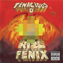 Tenacious D - Rize of the fenix