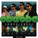 Oba Oba Samba House - Oba oba samba house ao vivo