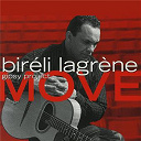 Bir&eacute;li Lagr&egrave;ne - Move