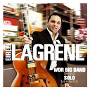 Bir&eacute;li Lagr&egrave;ne - Wdr  big band  / solo