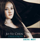 Jo-Yu Chen - Obsession