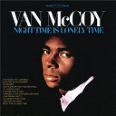 Van Mc Coy - Night time is lonely time