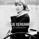 Silje Nergaard - Det g&aring;r nok over