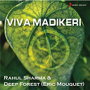 Deep Forest / Rahul Sharma - Viva madikeri