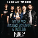 La Oreja De Van Gogh - Otra vez me has sacado a bailar