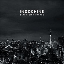Indochine - Black City Parade