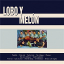 Lobo Y Melon - Lobo y mel&oacute;n