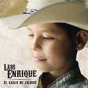 Luis Enrique - Luis enrique "el gallo de jalisco"