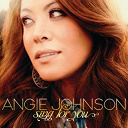 Angie Johnson - Sing For You