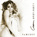 Ciara - Body party - remixes