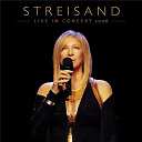 Barbra Streisand - Live in concert 2006