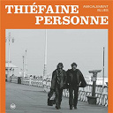 Hubert-Felix Thiefaine / Paul Personne - Amicalement blues