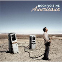 Roch Voisine - Americana