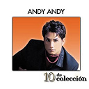 Andy Andy - 10 de colecci&oacute;n
