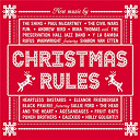 Andrew Bird / Calexico / Fun / Heartless Bastards / Holly Golightly / Irma Thomas / Paul Mc Cartney / Preservation Hall Jazz Band / Punch Brothers / Sallie Ford / The Shins - Christmas rules