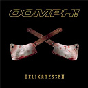 Oomph ! - Delikatessen