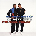 Dj Jazzy Jeff / The Fresh Prince - The very best of d.j. jazzy jeff & the fresh prince