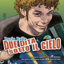 Lucio Dalla - Due dita sotto il cielo