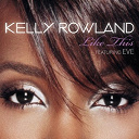 Kelly Rowland - Like this