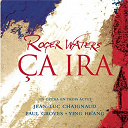 Roger Waters - Ca ira (french version)