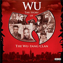 Wu-Tang Clan - Wu: the story of the wu-tang clan