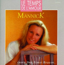 Mannick - Le temps de l'amour (mannick chante brel, ferrat, reggiani...)