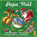 Dominique Becker / Jo Akepsimas / Les Amis De Tous Les Enfants Du Monde / Les Octaves / Mannick - Papa noel