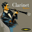 Al Cohn / Albert Nicholas / Art Pepper / Artie Shaw / Barney Bigard / Benny Goodman / Bill Smith / Buddy Defranco / Buster Bailey / Eric Dolphy / Georges Lewis / Hubert Rostaing / Jimmie Noone / Jimmy Giuffre / Jimmy Hamilton / Johnny Dodds / Lester Young / Maurice Meunier / Omer Simeon / Sidney Bechet / Stan Hasselgard / Tony Scott / Zoot Sims - Clarinet masters (original sound deluxe)