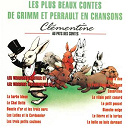 Clementine - Les plus beaux contes de grimm et perrault en chansons (les versions chant&eacute;es et les versions instrumentales)