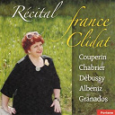 France Clidat - R&eacute;cital : couperin, chabrier, debussy, alb&eacute;niz, granados