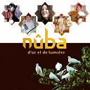 Fran&ccedil;oise Atlan / Ihsan Rmiki - Nuba d'or et de lumiere